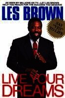 Les Brown - Live Your Dreams, Häftad