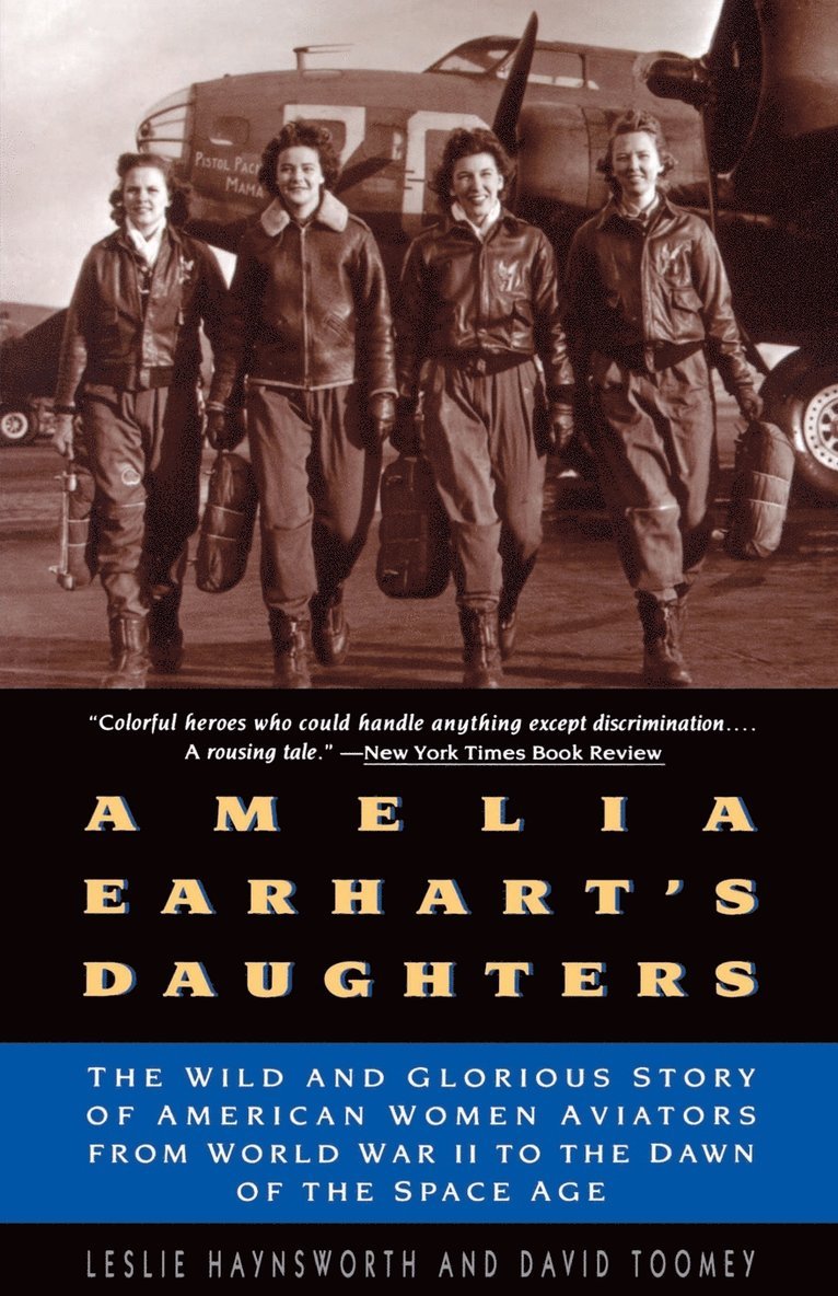Leslie Haynsworth, David Toomey - Amelia Earhart's Daughters, Häftad