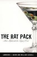 bokomslag The rat pack : neon nights with the Kings of Cool