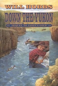 bokomslag Down the Yukon