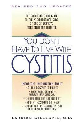 bokomslag You Don't Have to Live with Cystitis