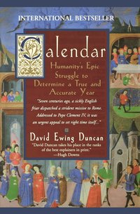 bokomslag Calendar:: Humanity's Epic Struggle to Determine a True and Accurate Year