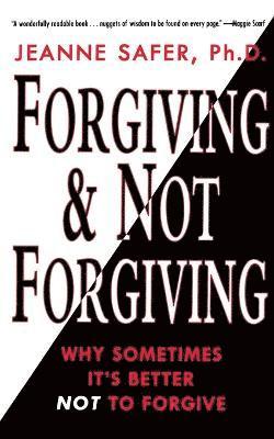 bokomslag Forgiving and Not Forgiving