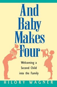 bokomslag And Baby Makes Four