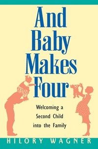 bokomslag And Baby Makes Four