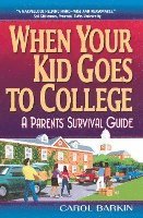 Carol Barkin - When Your Kid Goes to College, Häftad