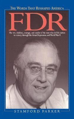 bokomslag Words That Reshaped America: FDR
