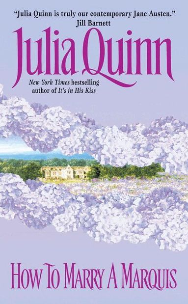 Julia Quinn - How to Marry a Marquis, Häftad