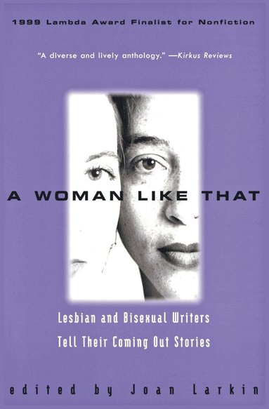bokomslag A Woman Like That: Lesbian and Bisexual Writers Tell Their Coming Out Stories