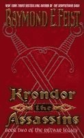 Krondor: The Assassins: Book Two of the Riftwar Legacy