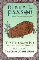 Diana L. Paxson - The Hallowed Isle Book Four: The Book of the Stone, Häftad