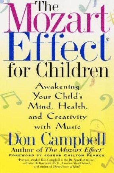 bokomslag The Mozart Effect for Children: Awakening Your Child's Mind, Health, and Creativity with Music