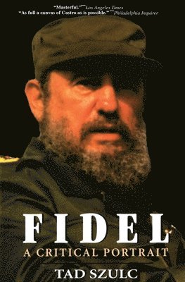 Tad Szulc - Fidel: a Critical Portrait, Häftad