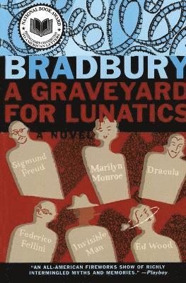 Ray Bradbury - Graveyard for Lunatics, Häftad