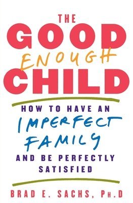 The Good Enough Child 1