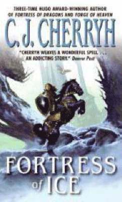 C. J. Cherryh, C J Cherryh - Fortress of Ice, Häftad