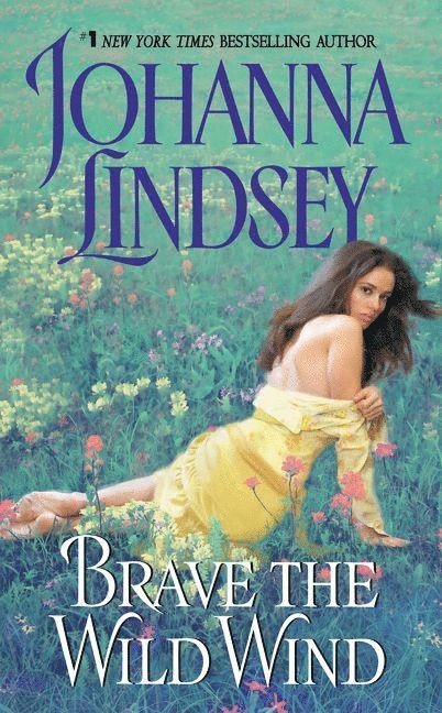 Johanna Lindsey - Brave the Wild Wind, Häftad