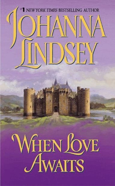Johanna Lindsey - When Love Awaits, Häftad