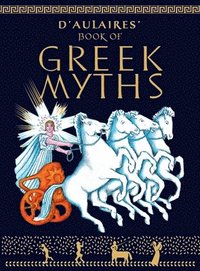 bokomslag D'Aulaires Book of Greek Myths