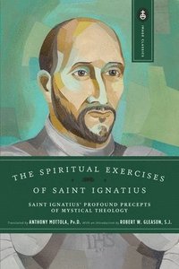 bokomslag The Spiritual Exercises of Saint Ignatius
