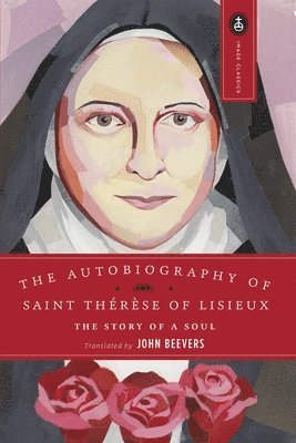 bokomslag The Autobiography of Saint Therese