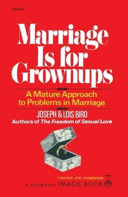 Marriage Is for Grownups 1