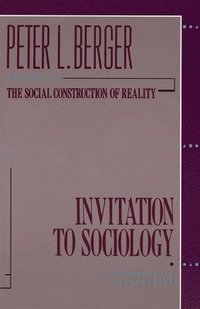 bokomslag Invitation to Sociology