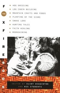 bokomslag The Foxfire Book