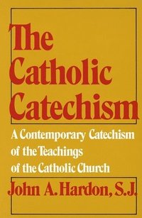 bokomslag The Catholic Catechism