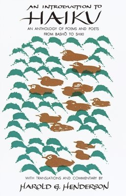 Harold Gould Henderson - Intro to Haiku, Häftad
