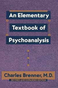 bokomslag An Elementary Textbook of Psychoanalysis