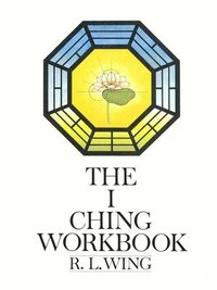 bokomslag The I Ching Workbook