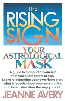 Jeanne Avery - The Rising Sign, Häftad
