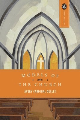 bokomslag Models Of The Church