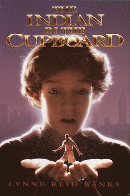 Lynne Reid Banks - The Indian in the Cupboard, Inbunden