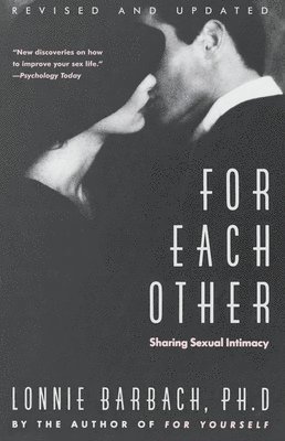 For Each Other: Sharing Sexual Intimacy 1