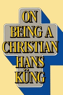 On Being a Christian 1