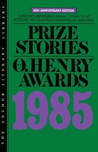 bokomslag Prize Stories 1985: The O. Henry Awards