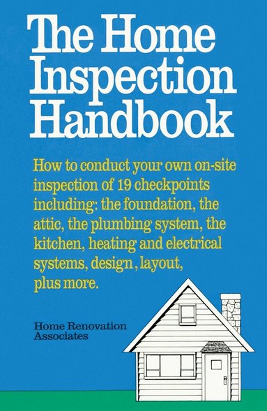 Home Renovation - Home Inspection Handbook, Häftad