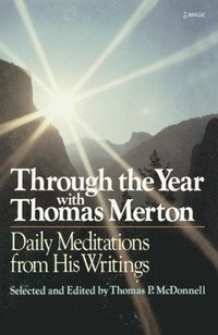 bokomslag Through the Year with Thomas Merton