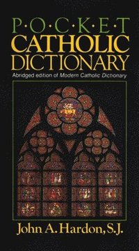 bokomslag Pocket Catholic Dictionary