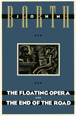 The Floating Opera and The End of the Road 1