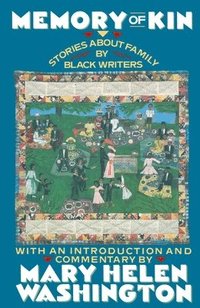 bokomslag Memory of Kin: Stories About Family by Black Writers