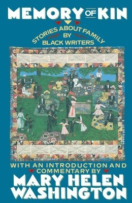 bokomslag Memory of Kin: Stories About Family by Black Writers