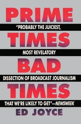 bokomslag Prime Times, Bad Times