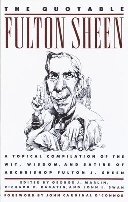 Quotable Fulton Sheen