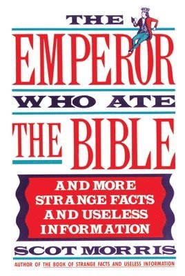 bokomslag The Emperor Who Ate the Bible