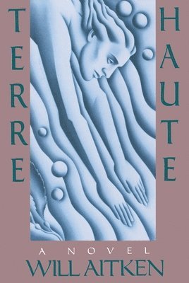 Will Aitken - Terre Haute, Häftad