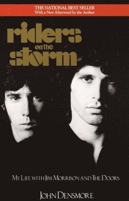 bokomslag Riders on the Storm: My Life with Jim Morrison and the Doors