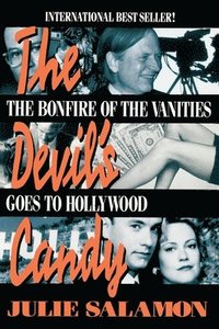 bokomslag The Devil's Candy: The Bonfire of the Vanities Goes to Hollywood